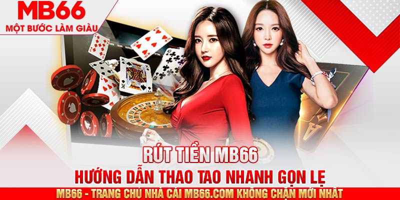 FAQs - Những vấn đề thường gặp khi rút tiền MB66